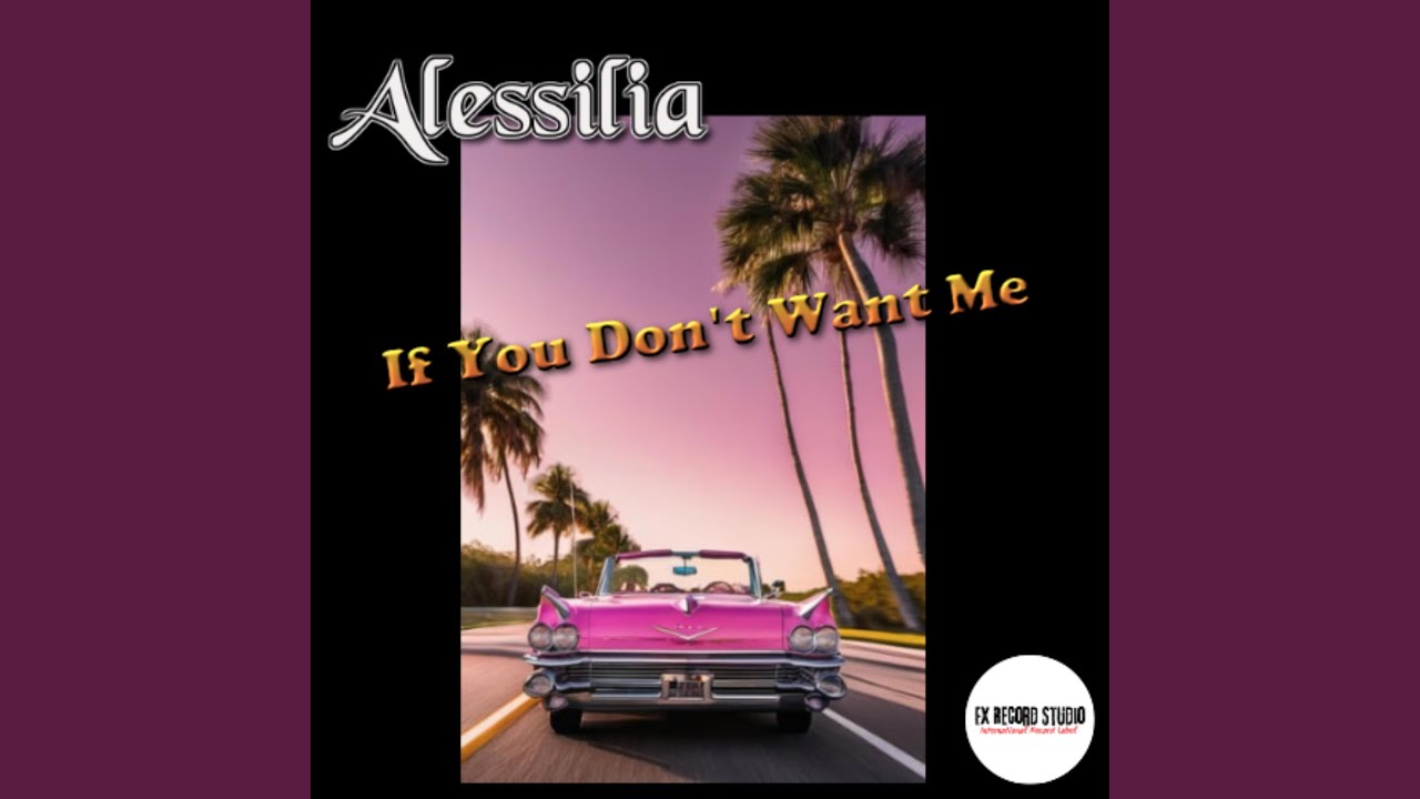 If You Don't Want Me