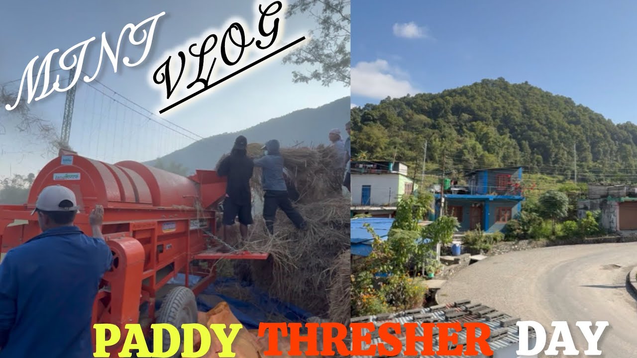 Paddy Thresher Day || Karaputar Lamjung ||
