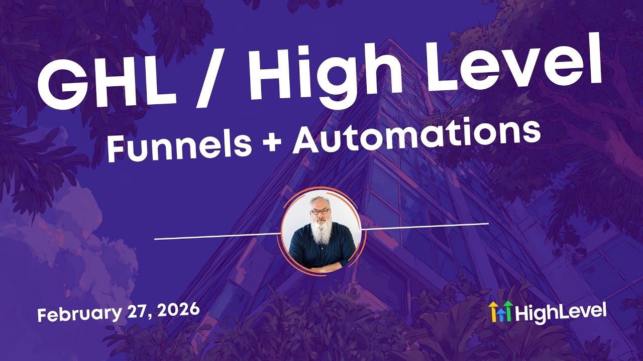 FREE GHL Training - Funnel & Automation Setup | February 27, 2026