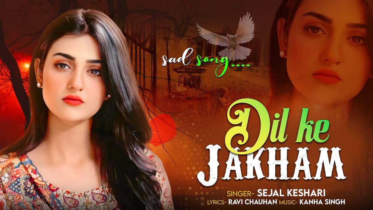 Video - Dil Ke Jakham | Sad Song Hindi - दिल के जखम Bewafai Hindi Song