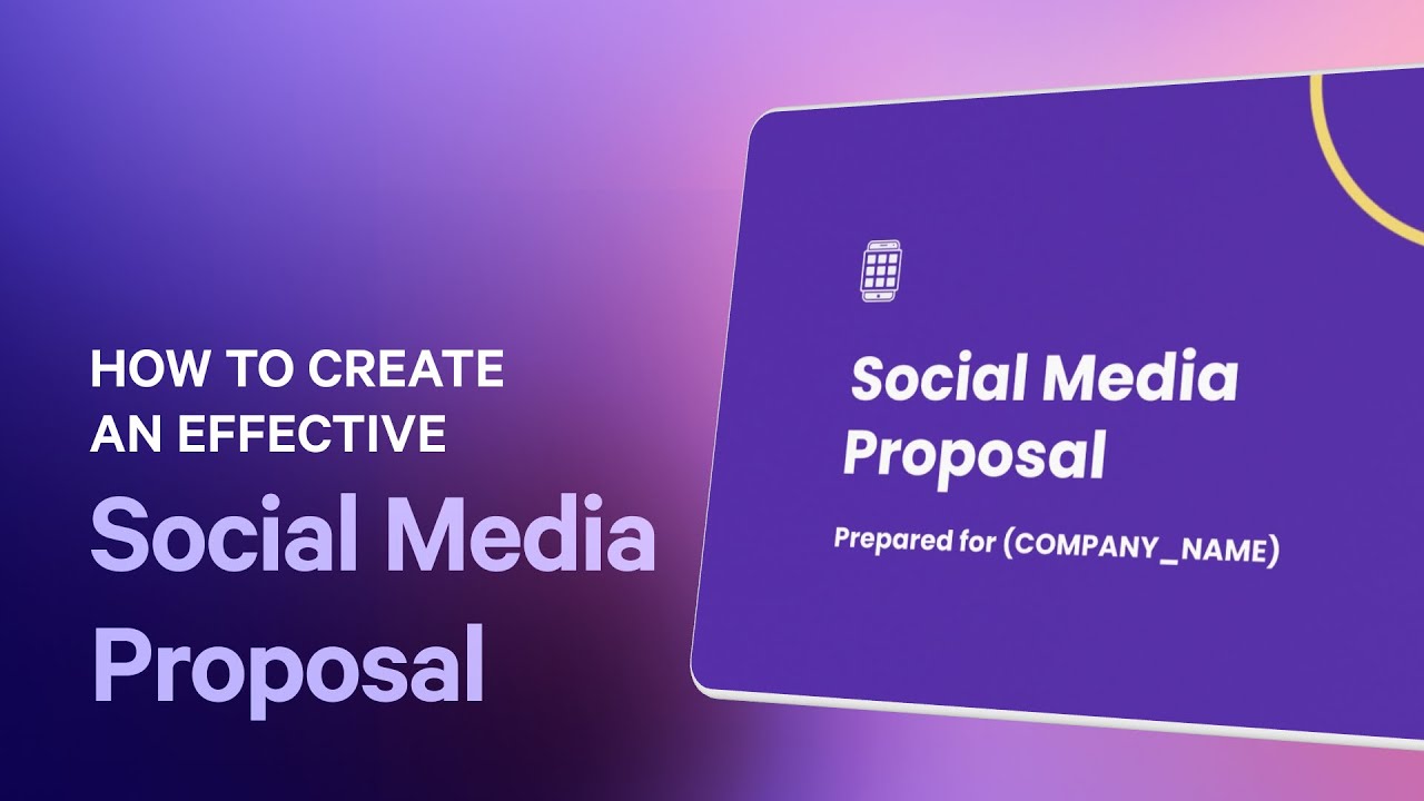 How To Create an Effective Social Media Marketing Proposal (+ Free Template)