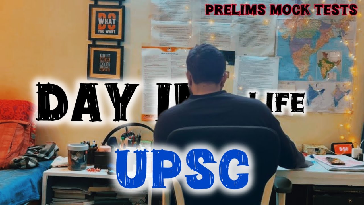 Day in a life of a UPSC Aspirant | prelims mock tests