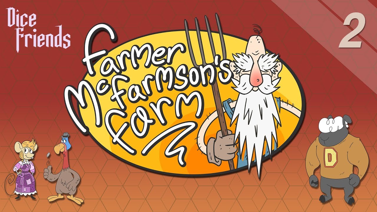 Farmer McFarmson's Farm Ep2 || Dice Friends