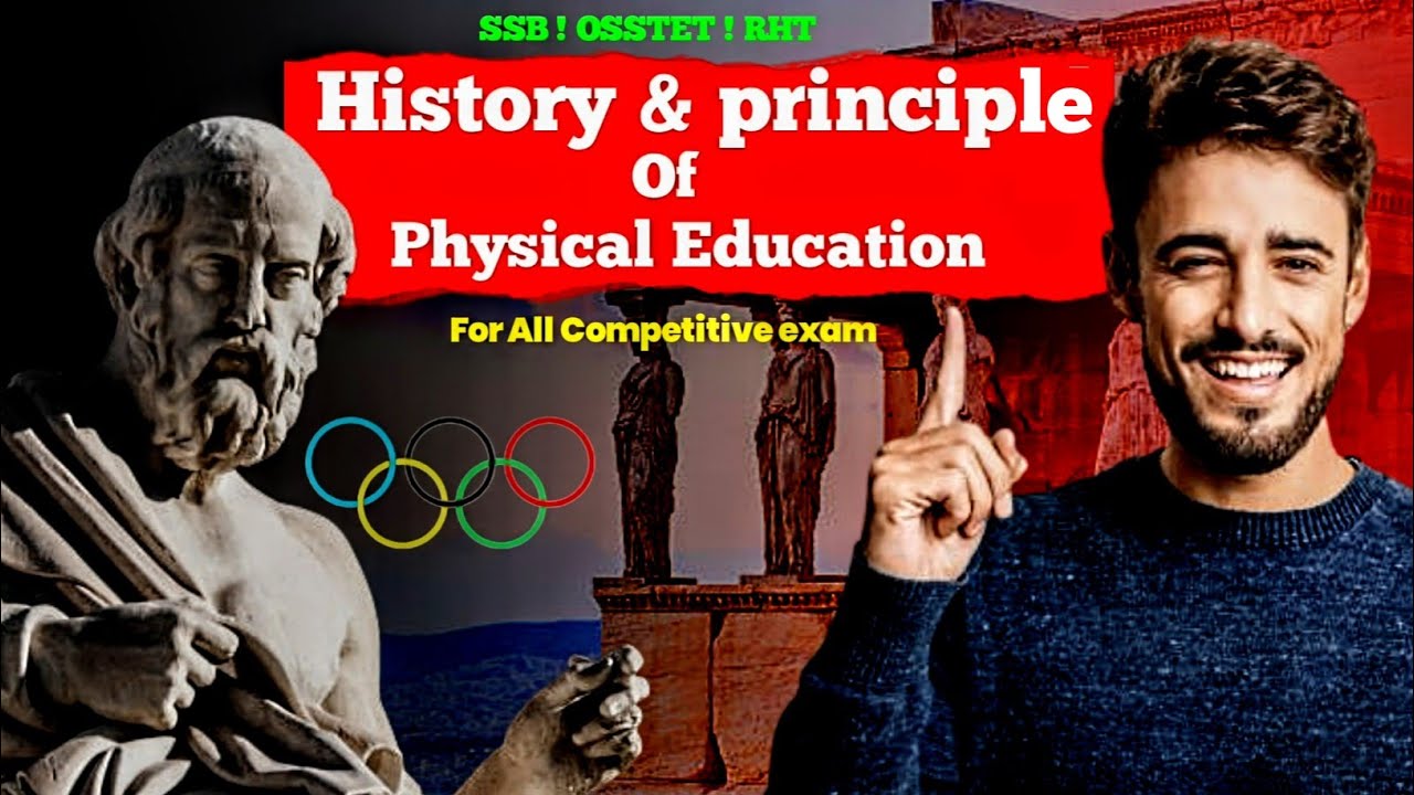 History and principles of physical education question ! For all Competitive exam