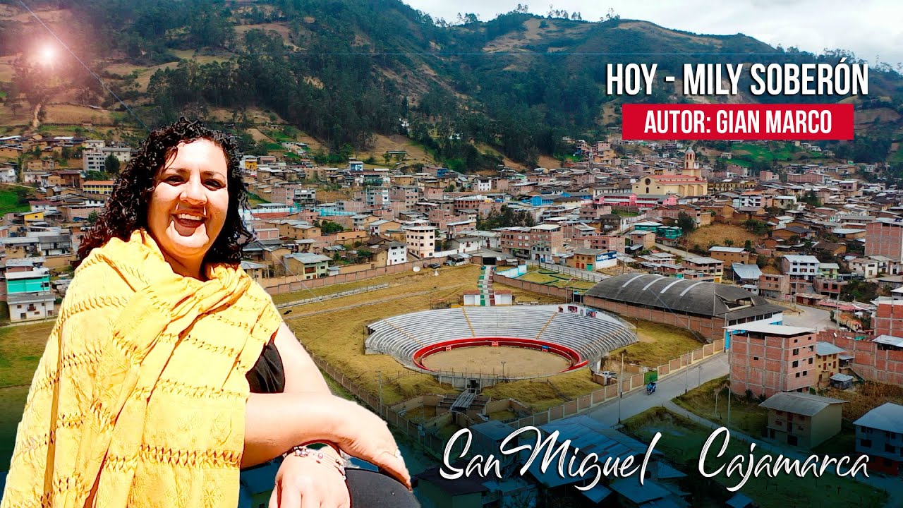 HOY: Mily Soberón  -  San Miguel Cajamarca