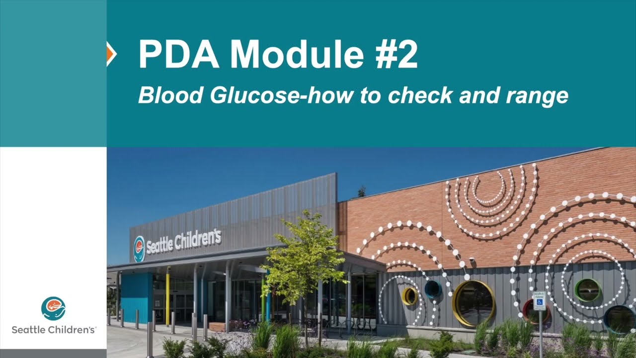 PDA Module 2 - Blood Glucose How to Check and Range