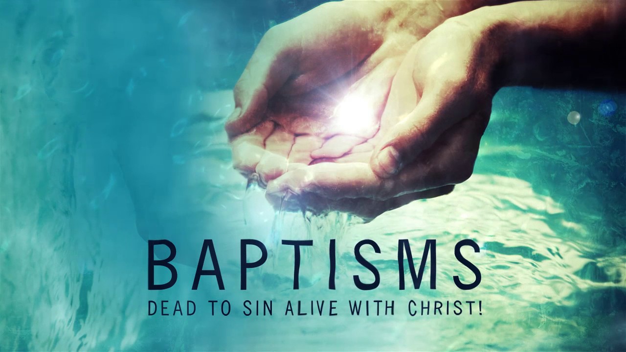 Baptism Video #1