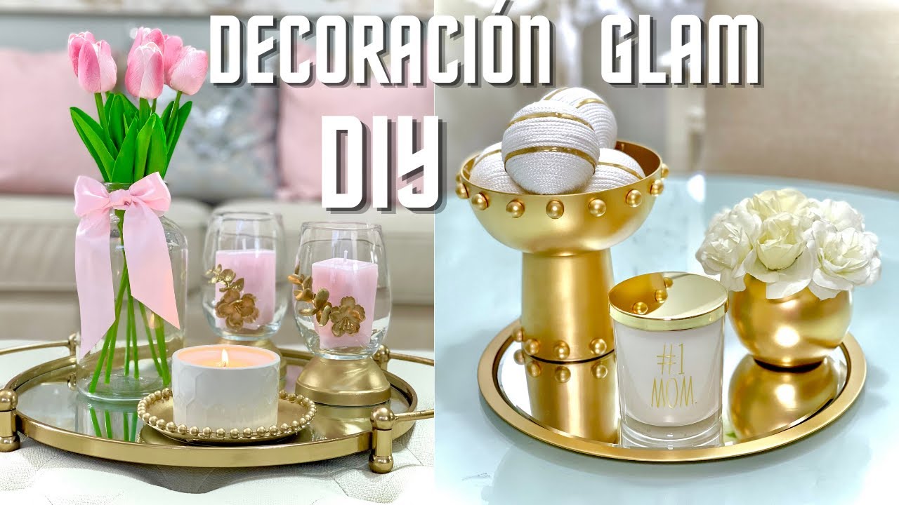 Ideas para decorar / Manualidades Faciles / Glam Decor 2023 / Decoración 2023