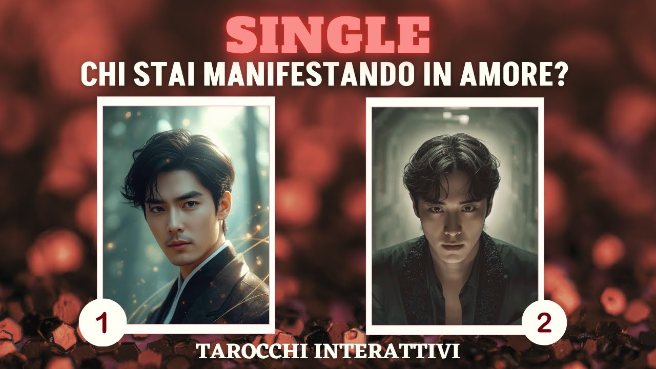 ❤️Chi Stai Manifestando in Amore?❤️Scopri il Tuo Futuro Sentimentale 💫 | Tarocchi Interattivi SINGLE