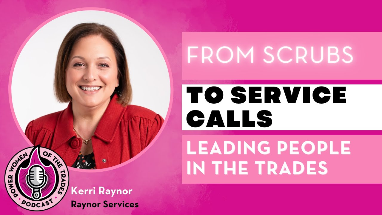 From Scrubs to Service Calls: Leading People in the Trades