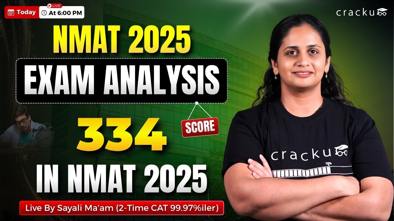 NMAT 2025 Exam Analysis 🔴 By Sayali Kale (334 Score in NMAT 2025) | Watch This Before NMAT Exam