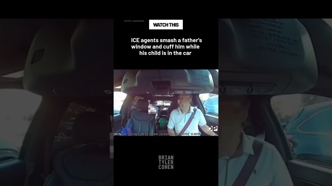 ICE agents smash a father's window and cuff him while his child is in the car
