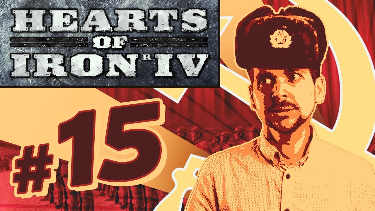 Hearts of Iron - The Red Tide #15 - A Real Steady Thrusting