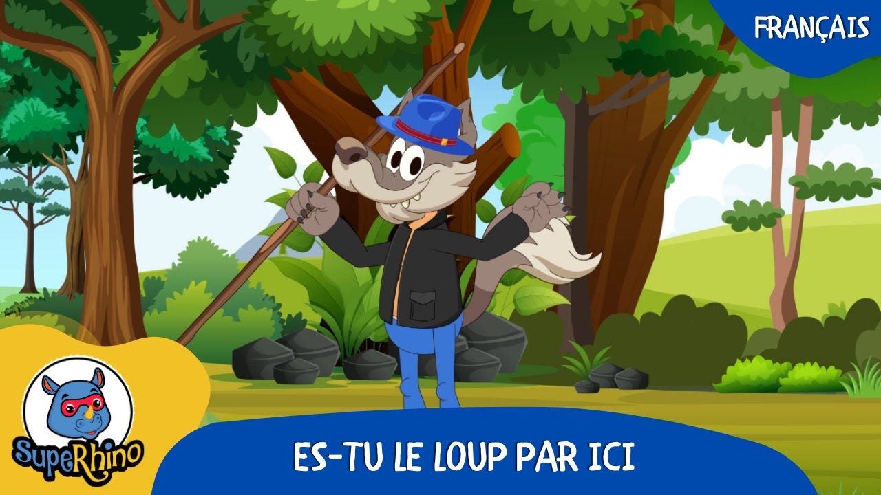 Es-tu le loup par ici | Musique Pour Enfants | SupeRhino