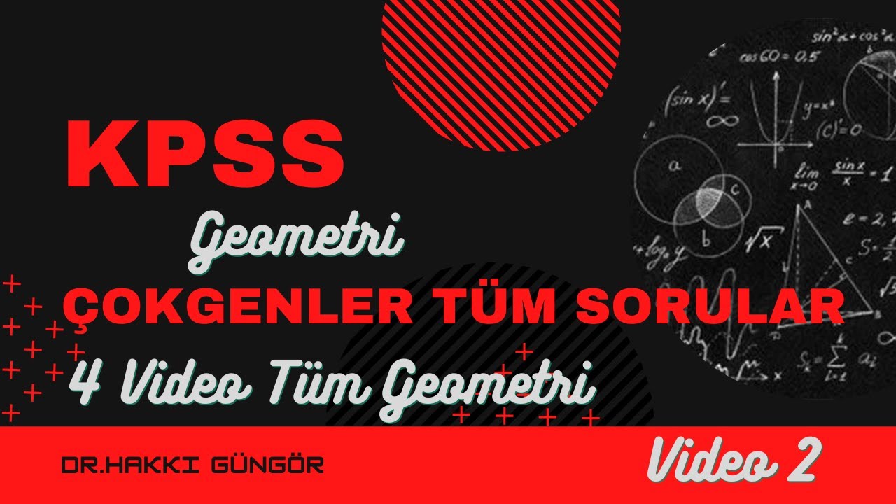 KPSS GEOMETRİ ÇOKGENLER TÜM SORULAR