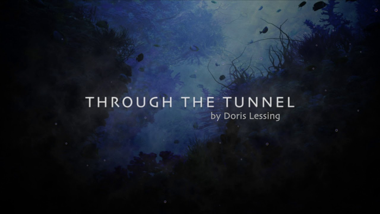 THROUGH THE TUNNEL by Doris Lessing | Mystery, Adventure | Short Stories