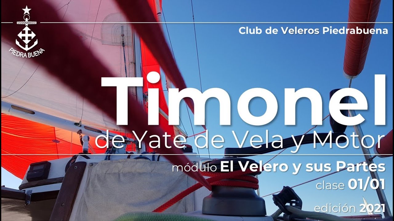 Curso de Timonel - El Velero y sus partes 01/01