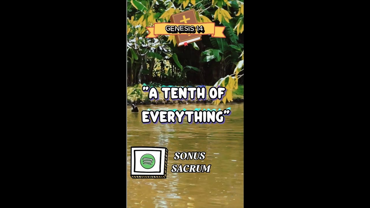 Bible verse with MUSIC - GENESIS Chapter 14 "A Tenth of Everything" 🔔