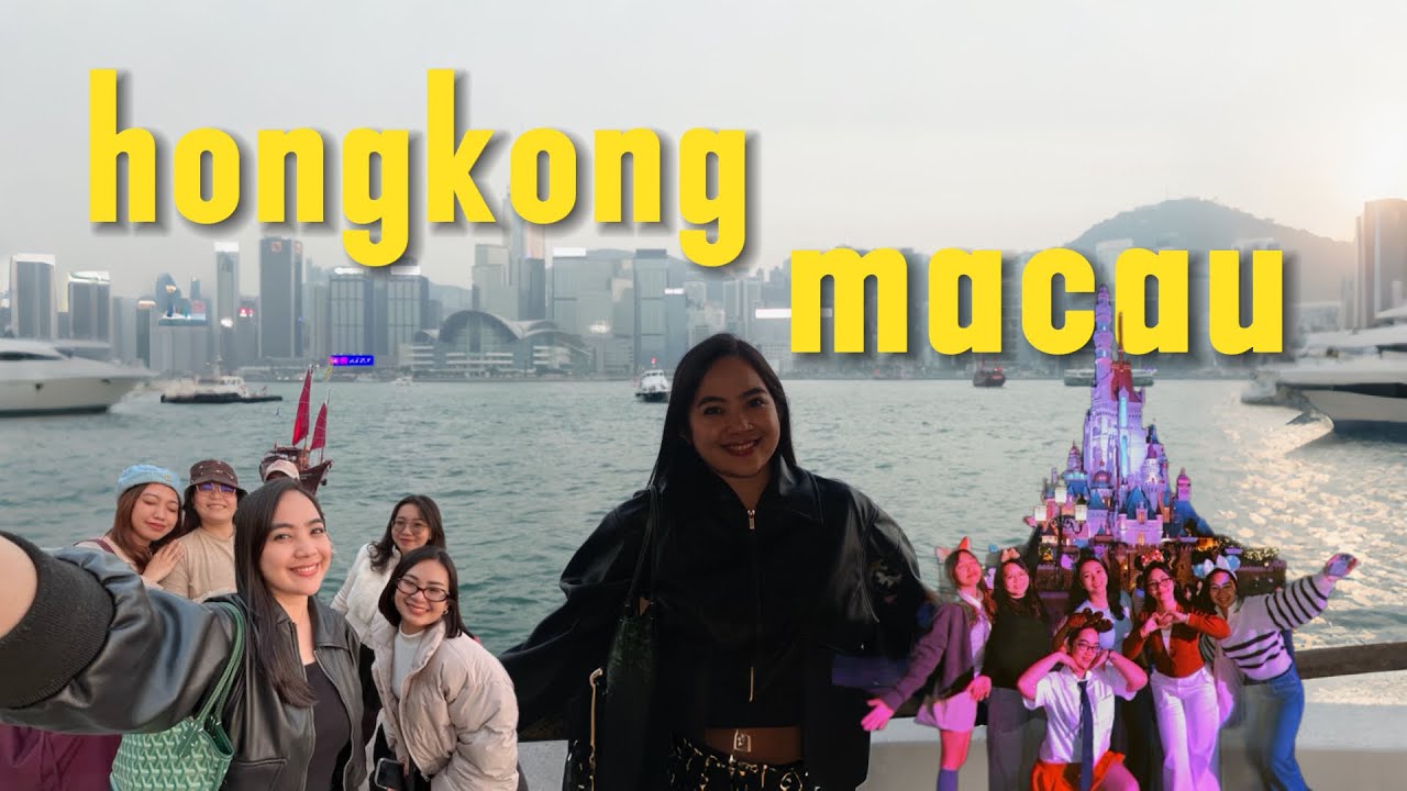 HONGKONG & MACAU (GIRL’S TRIP)