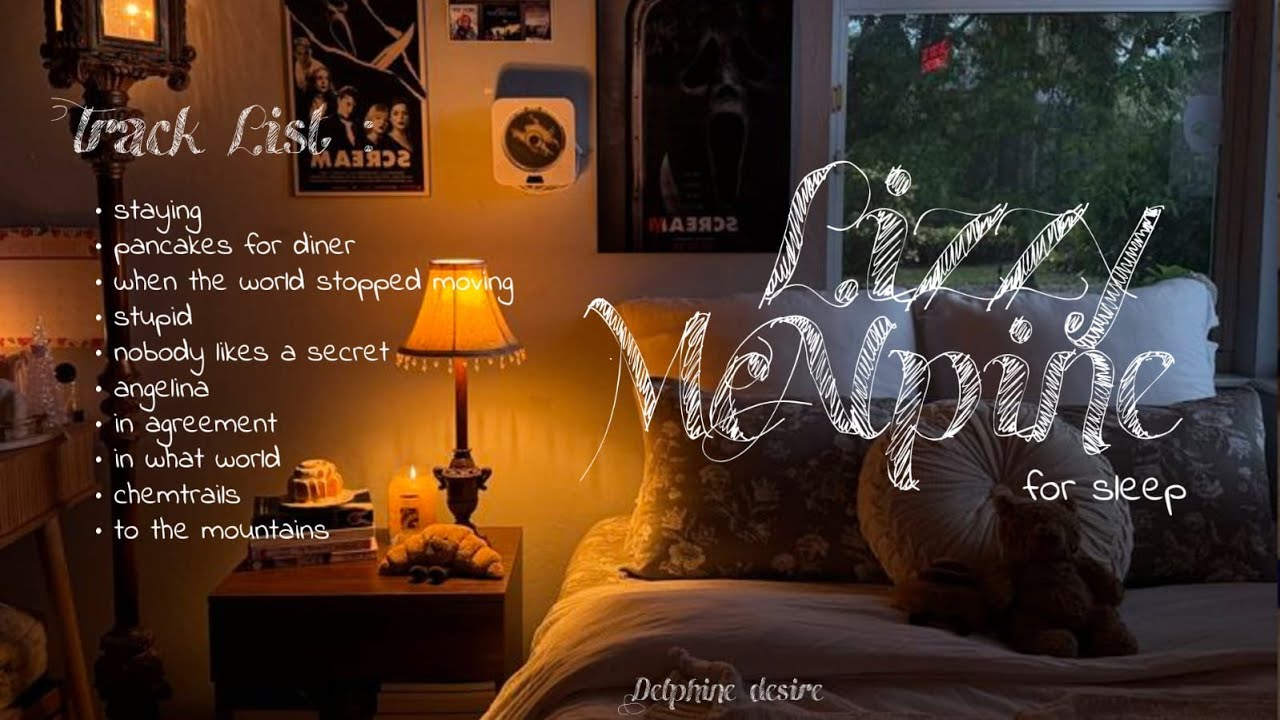 Lizzy McAlpine for sleep and relax