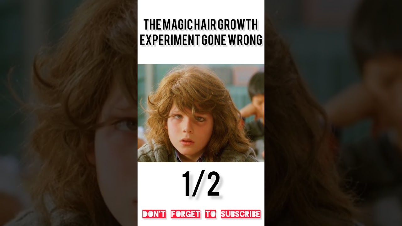 The Magic Hair Growth Experiment Gone Wrong 