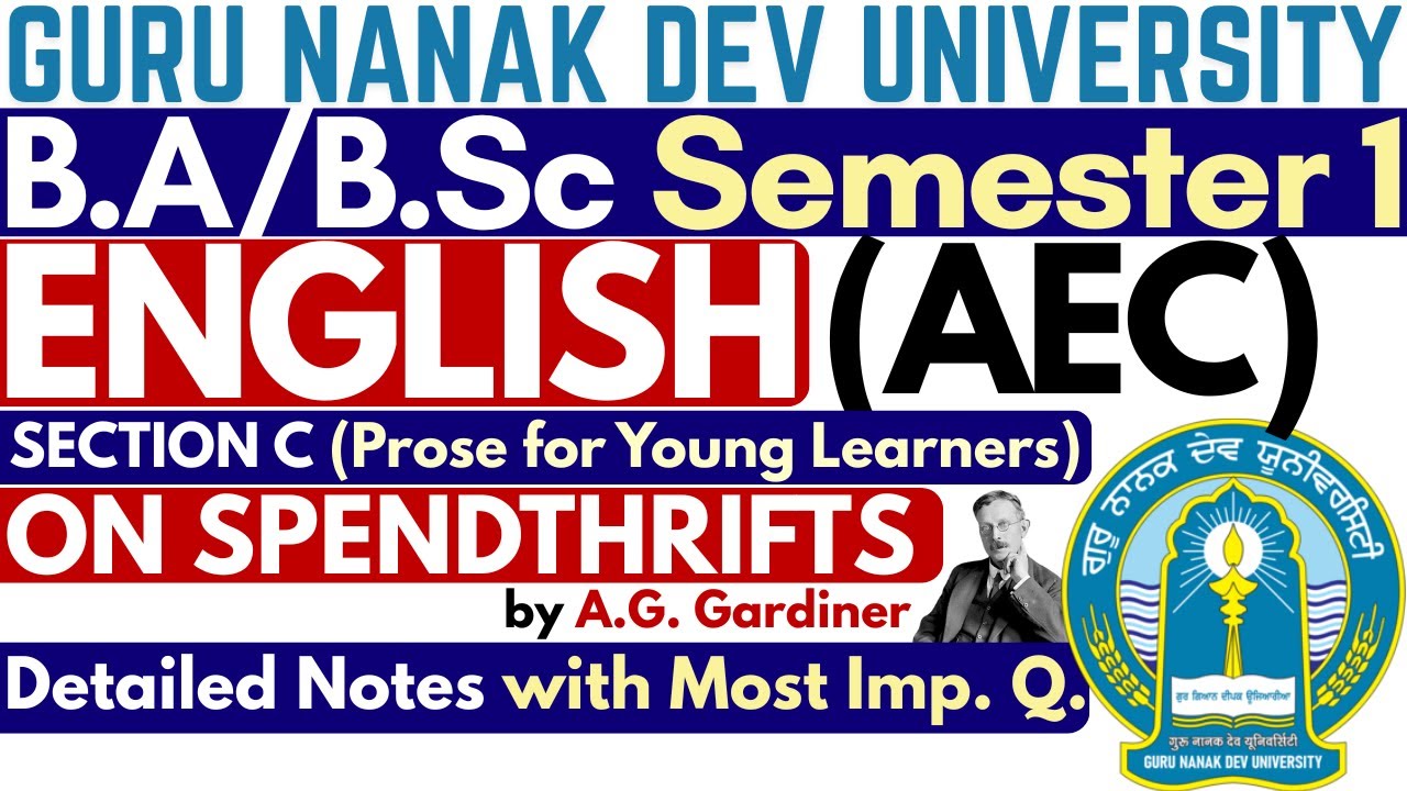 On Spendthrift Notes | BA Sem 1 AEC English| AEC English BA 1st Year| AEC English BSc 1st Year| GNDU