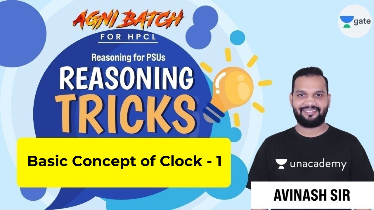 Basic Concept of Clock - 1 | Reasoning for #PSUs & #HPCL | Agni Batch | Avinash Sir