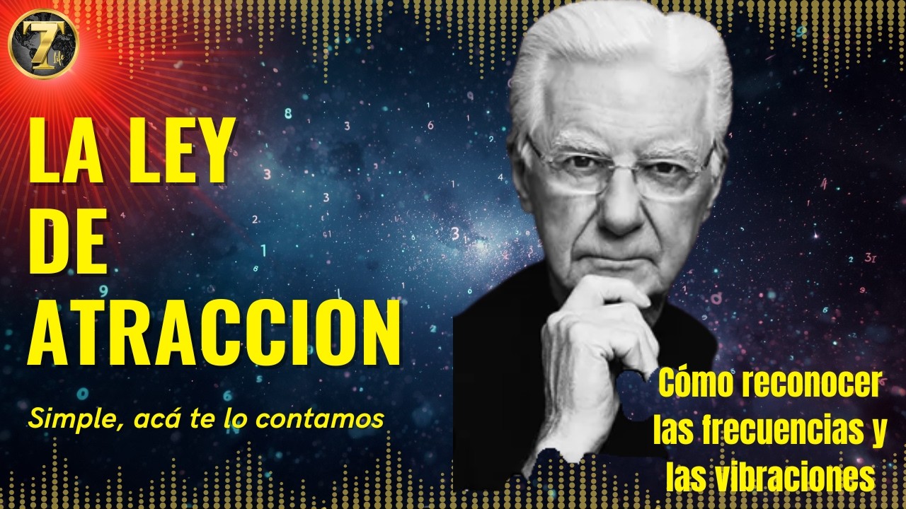 Cómo Reconocer Las Frecuencias y La Ley de Atraccion por Bob Proctor.