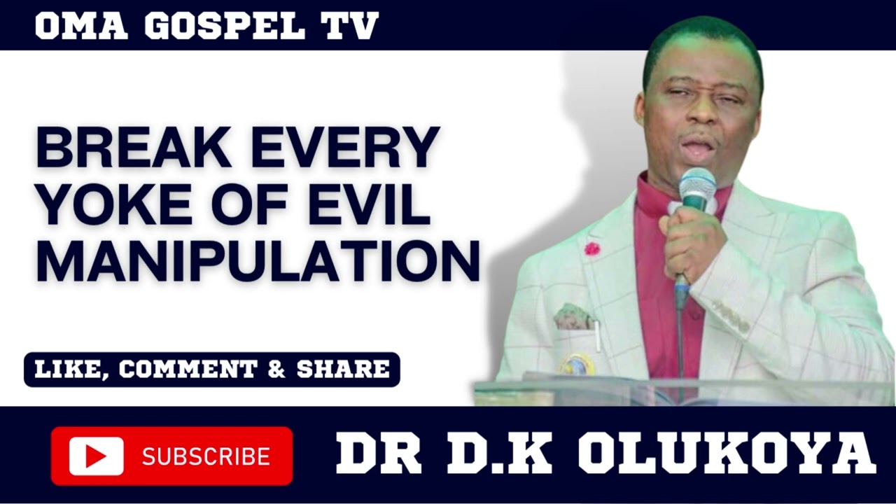 BREAK EVERY YOKE OF EVIL MANIPULATION