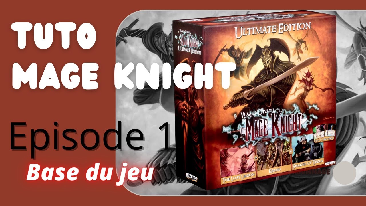 Tuto Mage Knight [VF] [Solo] [FR] Episode 1 Base du jeu