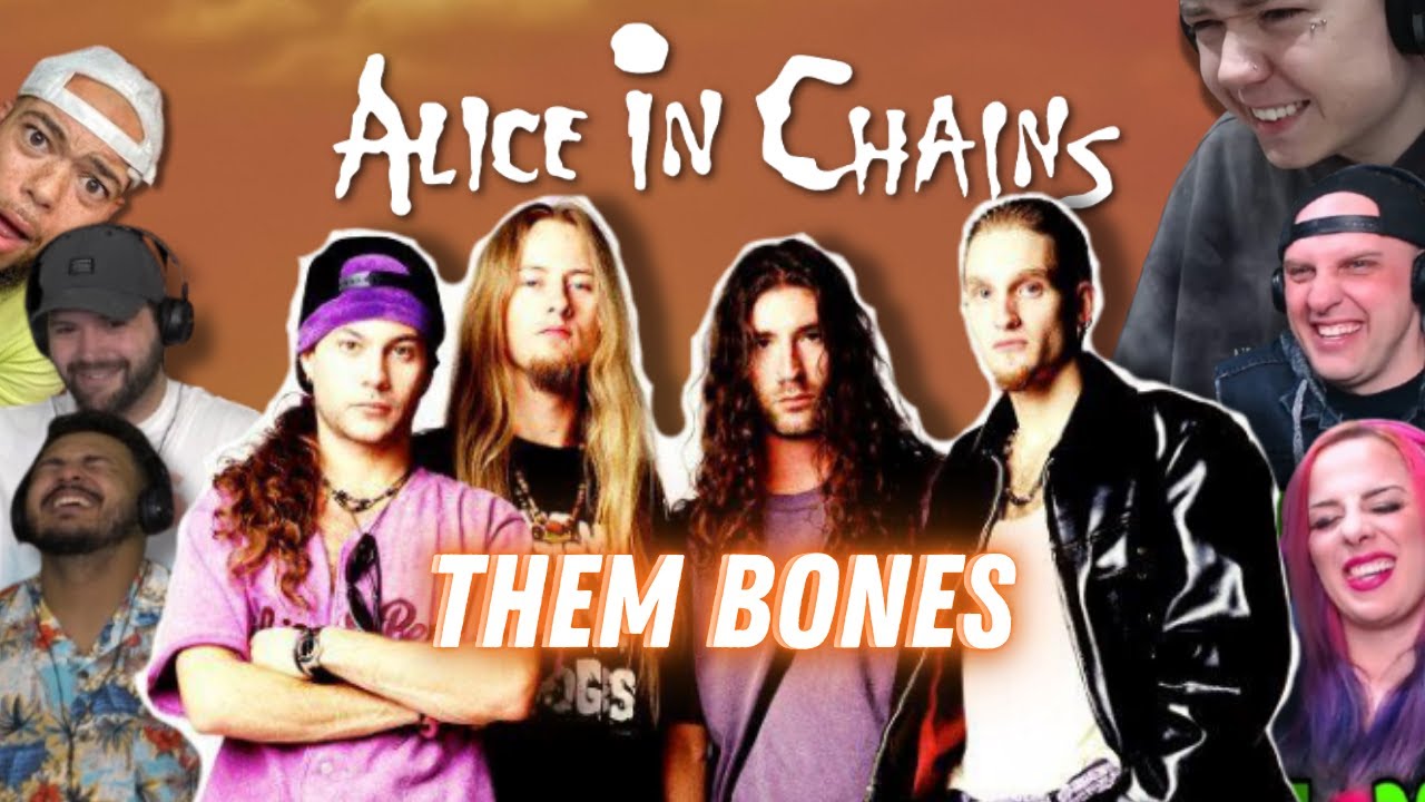 ALICE IN CHAINS   - Them Bones | The Ultimate Reaction Mix (And that’s exactly what happened.)
