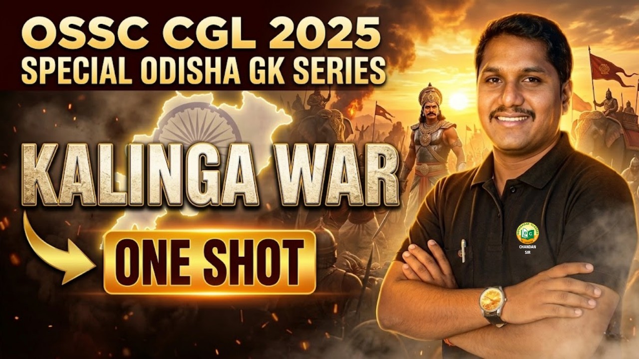 Kalinga War in One Shot || OSSC CGL 2025 Special Odisha GK  || Complete Revision #osssc