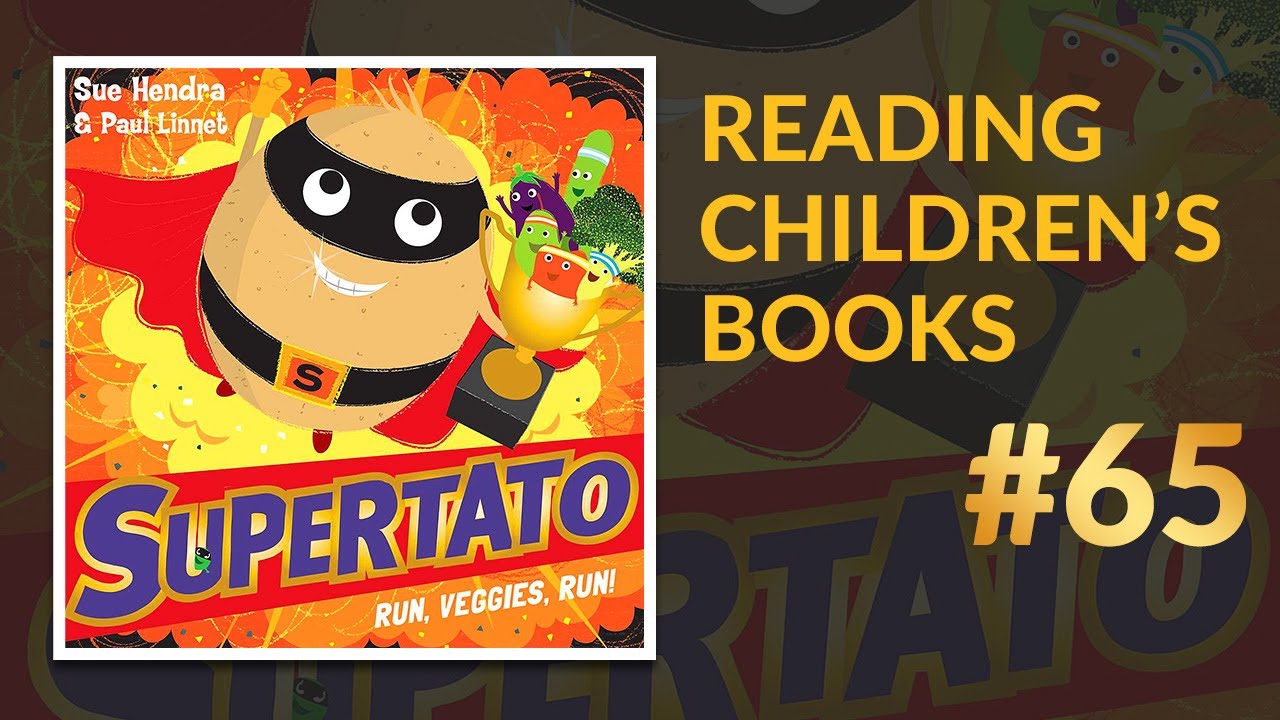 ▷ Supertato Run, Veggies, Run! — Reading Children's Books #65