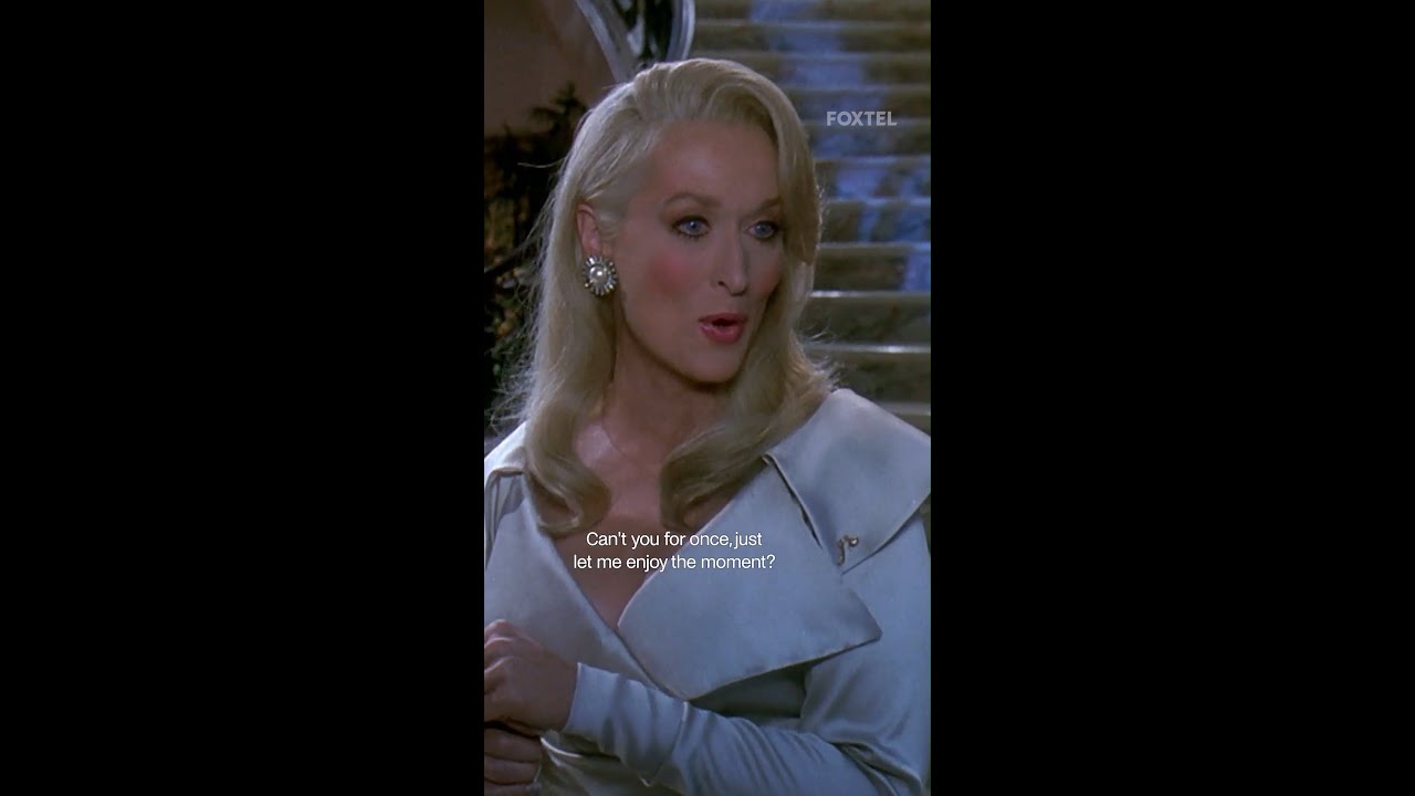 That line delivery by Streep. Mwah! 😘 😍