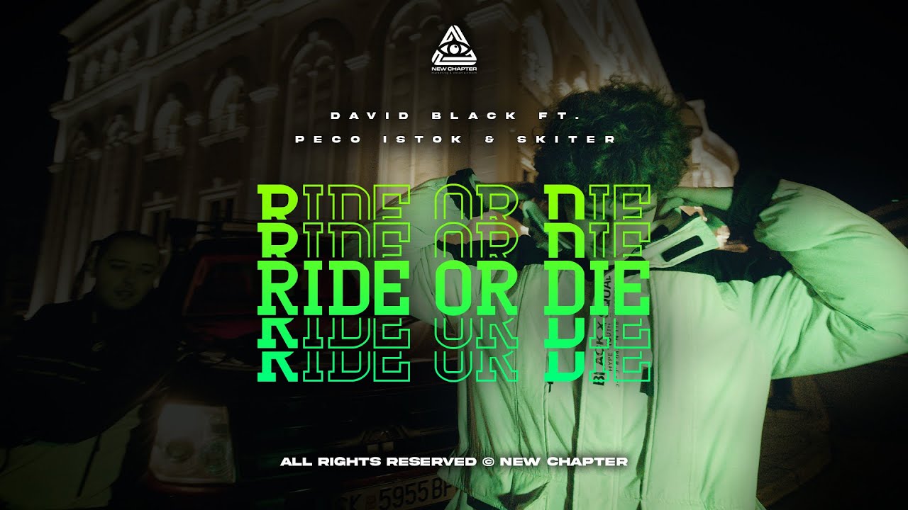 David Black ft. Peco Istok & Skiter - Ride or Die (Official Video) 4K