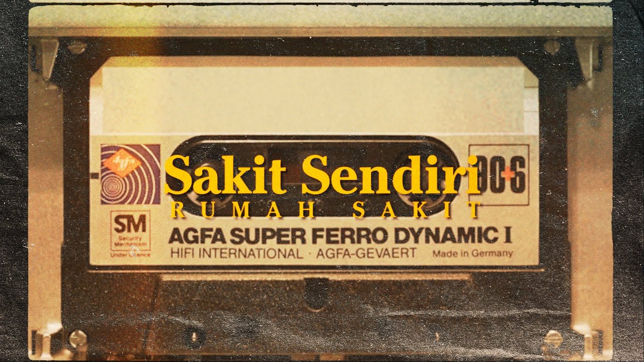 Rumahsakit - Sakit Sendiri (Official Lyric Video)