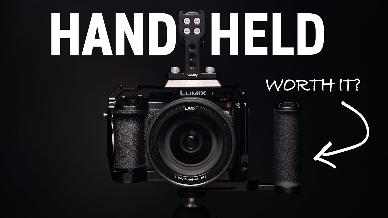 Panasonic S5 Handheld Rig - Are Side Handles/Grips Worth it?