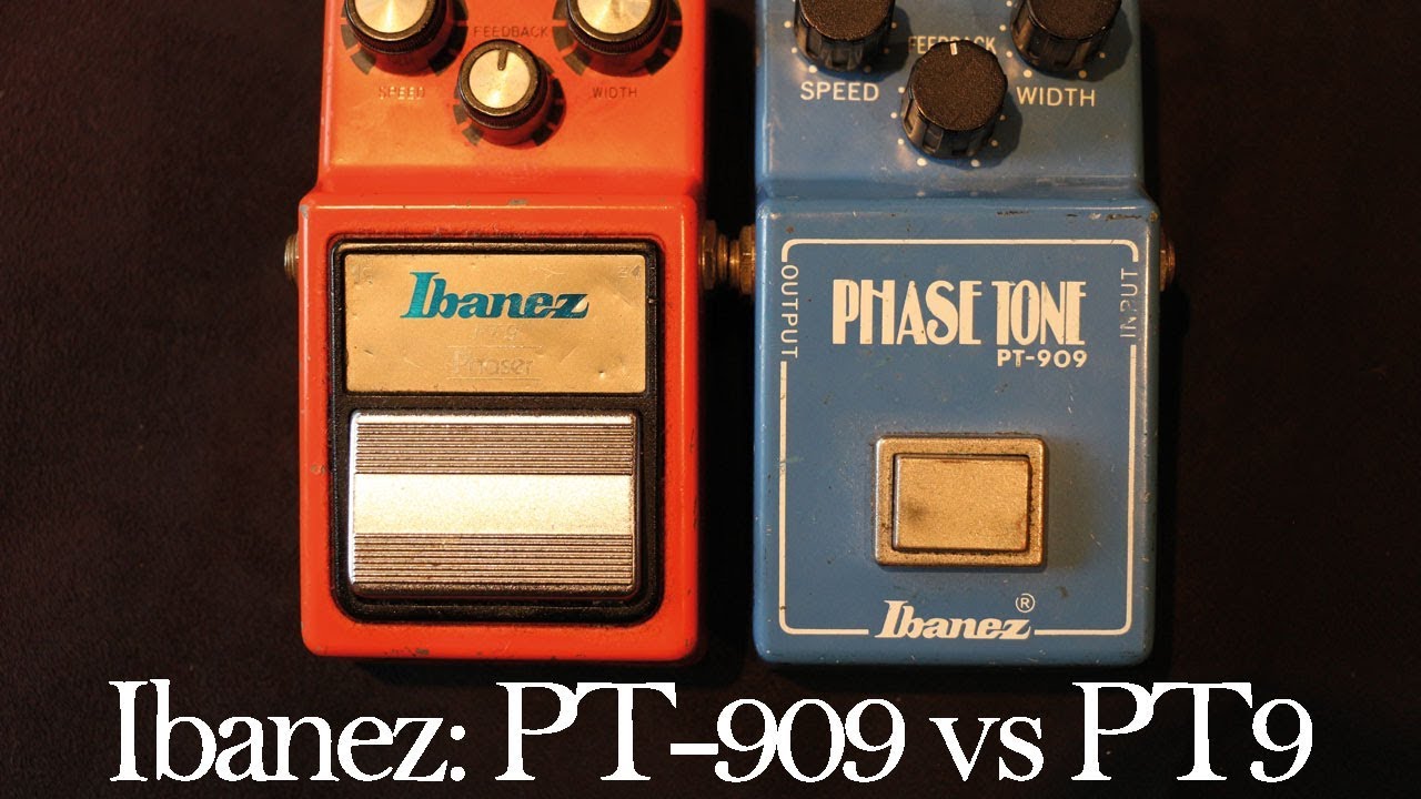 Classic Ibanez Phasers: PT-909 vs. PT9