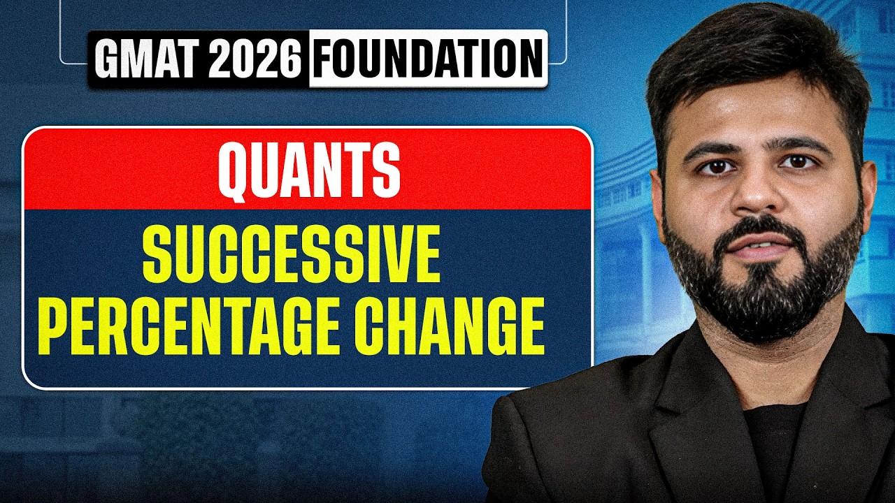 Successive Percentage Change | Quants | GMAT 2026 Preparation