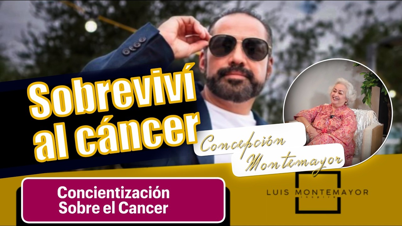 Concepción Montemayor: Cómo Venció el Cáncer y Encontró Nueva Vida