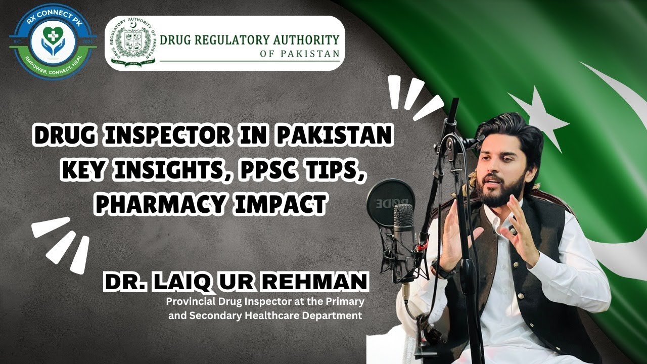 Drug Inspector in Pakistan: Key Insights, PPSC Tips, and Pharmacy Impact Webinar