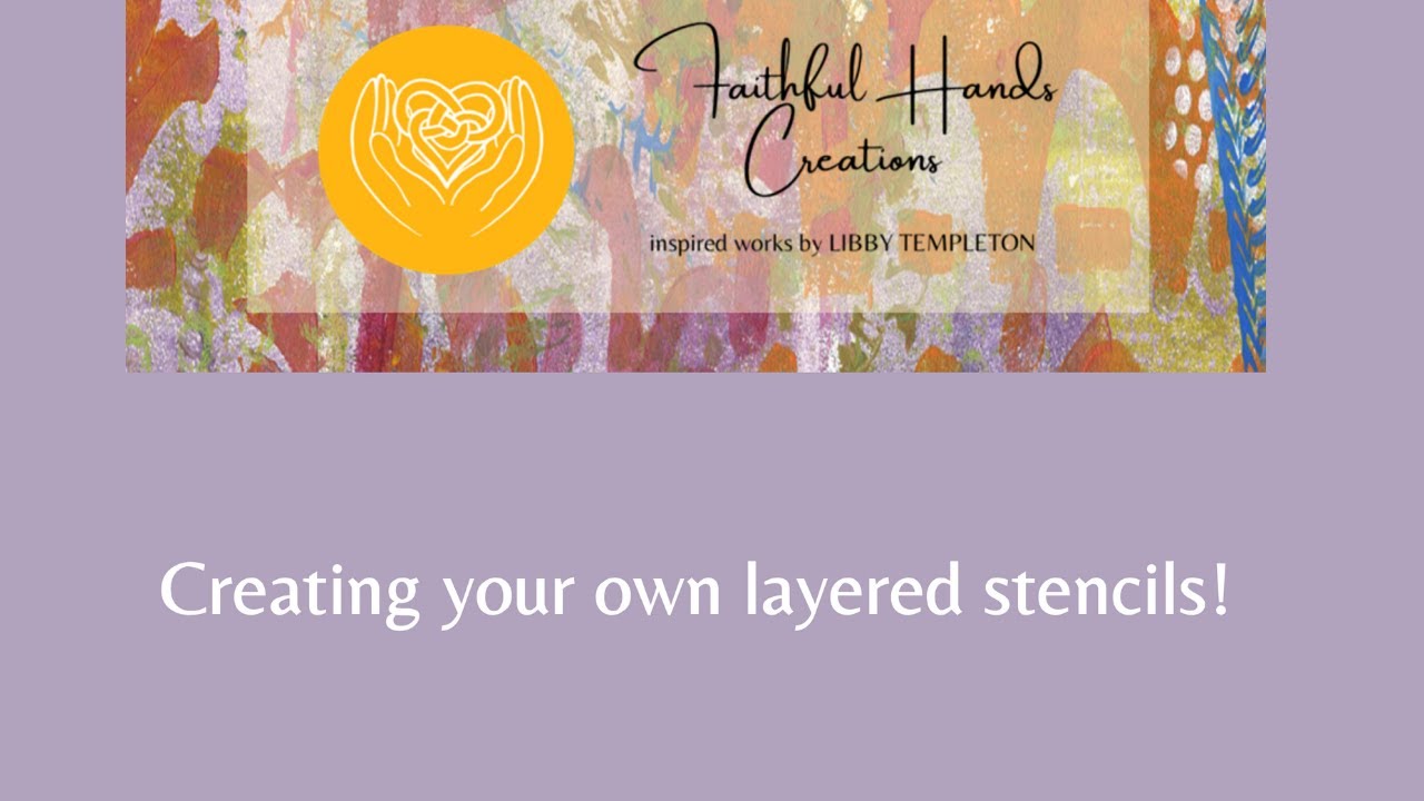 Let's Make A Layered Stencil!