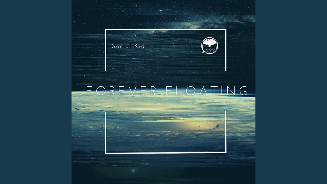 Forever Floating