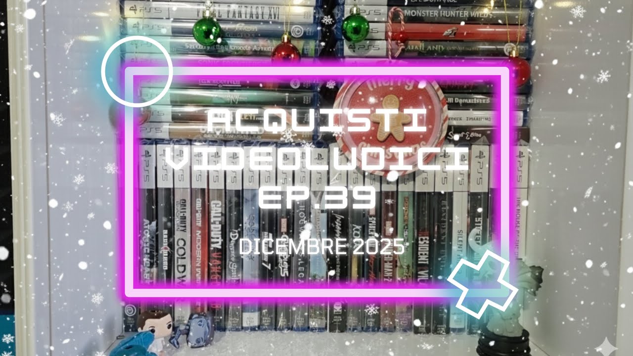 ACQUISTI VIDEOLUDICI NATALIZI Ep.39 - DICEMBRE 2025 🎅🎄💫