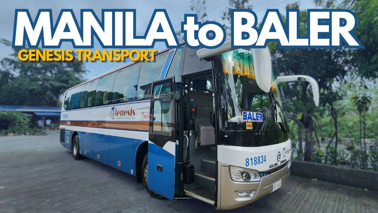 Regular aircon bus from Manila/Cubao to Baler, Aurora | Genesis