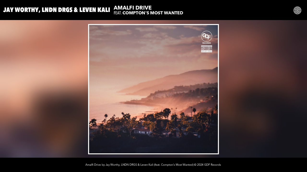 Jay Worthy, LNDN DRGS & Leven Kali - Amalfi Drive (Official Audio) (feat. Compton's Most Wanted)