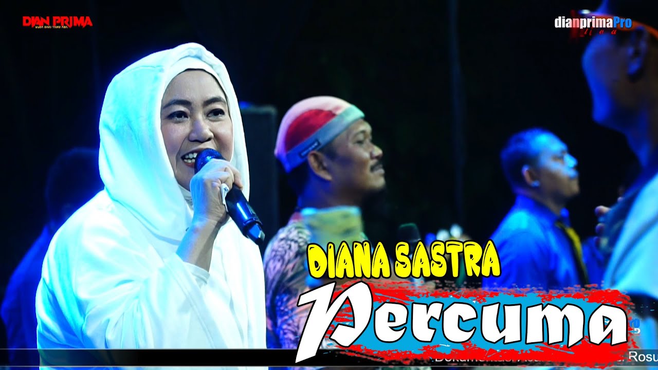 PERCUMA - DIANA SASTRA || LIVE DS. SUKAHAJI KEC. PATROL KAB. INDRAMAYU || DIAN PRIMA 2023