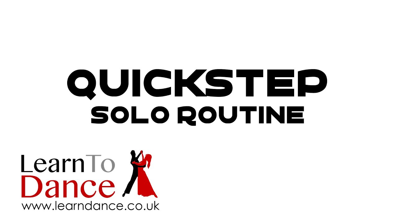 Quickstep Routine - Solo Dance Lesson - Learn To Dance