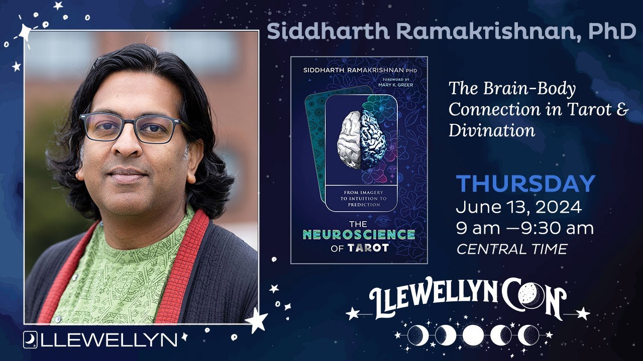 Siddharth Ramakrishnan Presenting at LlewellynCon2024: The Brain-Body Connection in Tarot