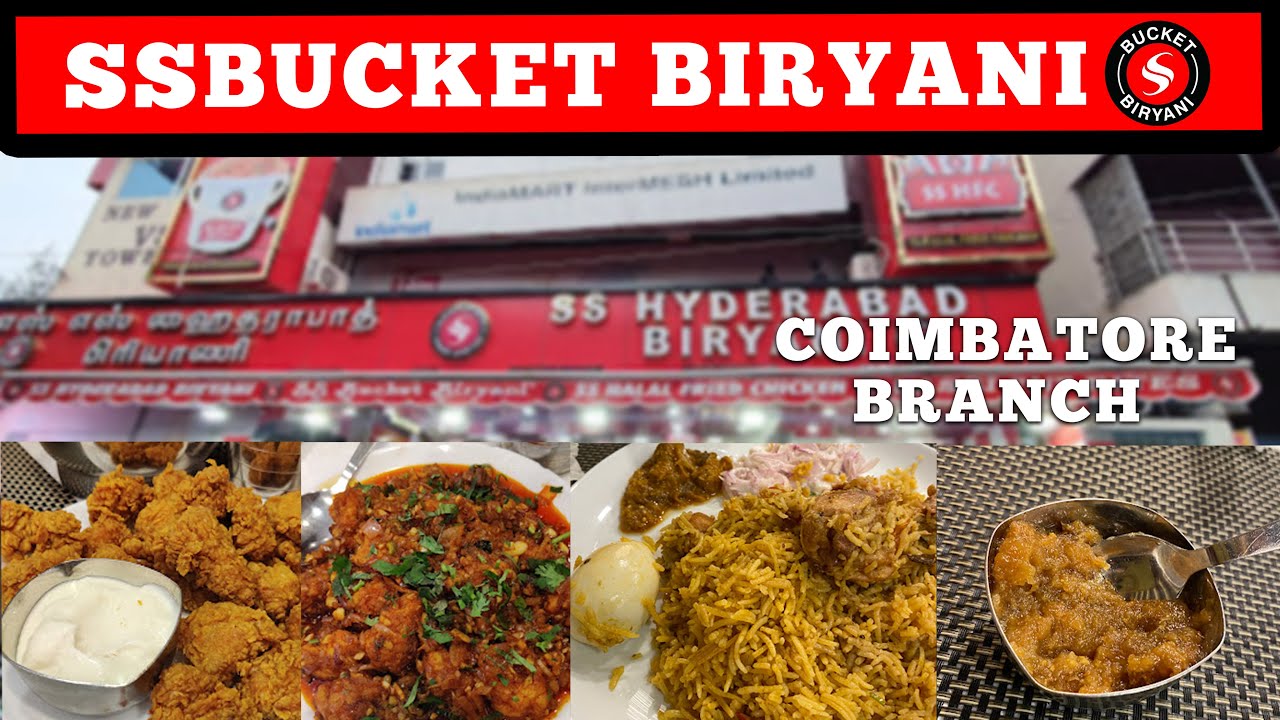Our Famous Coimbatore branch | best biryani in coimbatore | SS Bucket Biryani